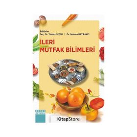 İleri Mutfak Bilimleri Doç. Dr. Yılmaz Seçim
