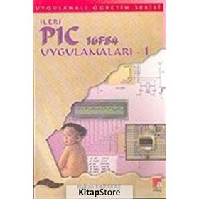 İLERİ PIC 16F84 UYGULAMALARI 1 - HAKAN KARAKAŞ