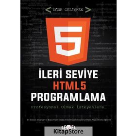 İleri Seviye HTML5 Programlama (DVD Hediyeli) - Uğur Gelişken
