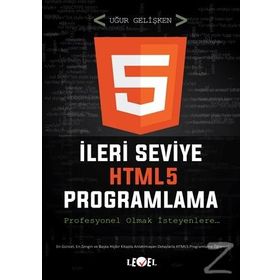 İleri Seviye HTML5 Programlama (DVD Hediyeli) - Uğur Gelişken