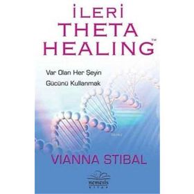 İleri Theta Healing - Vianna Stibal