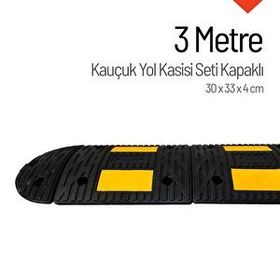 İleri Trafik 3 Metre Eko Kauçuk Hız Kesici Set Kapaklı Yol Kasisi