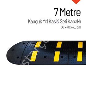 İleri Trafik 7 m Kauçuk Hız Kesici Set Kapaklı Yol Kasisi