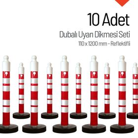 İleri Trafik Reflektifli 10'lu Set 110x1200 mm Dubalı Uyarı Dikmesi