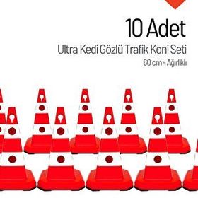 İleri Trafik Ultra Kedi Gözlü Trafik Konisi Ağırlıklı 10 Adet 60 cm Trafik Dubası