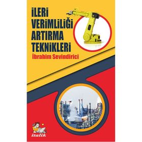 İleri Verimliliği Artırma Teknikleri - İbrahim Sevindirici