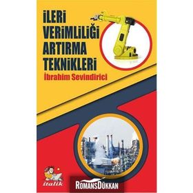 İleri Verimliliği Artırma Teknikleri - İbrahim Sevindirici