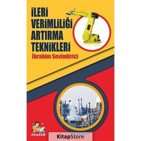 İleri Verimliliği Artırma Teknikleri - İbrahim Sevindirici