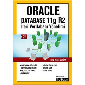 İLERİ VERİTABANI YÖNETİMİ-ORACLE DATABASE11 G R2 - TALIP HAKAN ÖZTÜRK