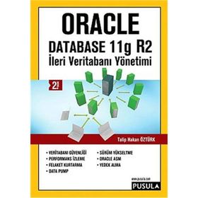 İLERİ VERİTABANI YÖNETİMİ-ORACLE DATABASE11 G R2 - TALIP HAKAN ÖZTÜRK