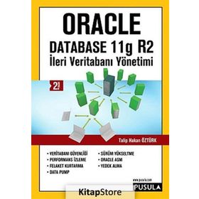 İLERİ VERİTABANI YÖNETİMİ-ORACLE DATABASE11 G R2 - TALIP HAKAN ÖZTÜRK