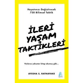 İleri Yaşam Taktikleri - Ayesha S. Ratnayake
