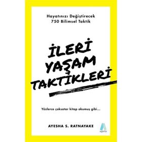 İleri Yaşam Taktikleri - Ayesha S. Ratnayake