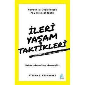 İleri Yaşam Taktikleri - Ayesha S. Ratnayake