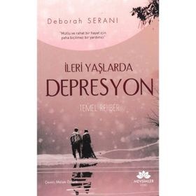 İleri Yaşlarda Depresyon - Deborah Serani