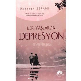 İleri Yaşlarda Depresyon - Deborah Serani