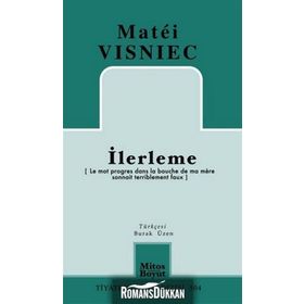 İlerleme - Matei Visniec