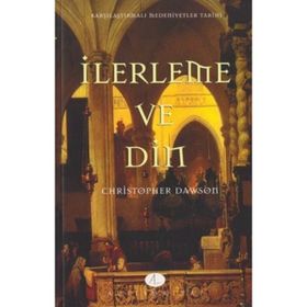 İLERLEME VE DIN - CHRISTOPHER DAWSON