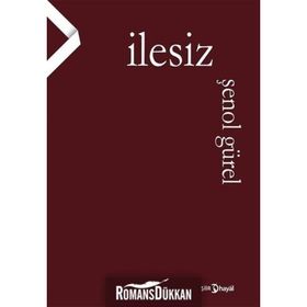 İlesiz - Şenol Gürel