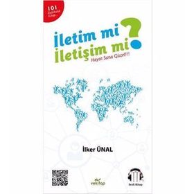 İletim mi? İletişim - İlker Ünal