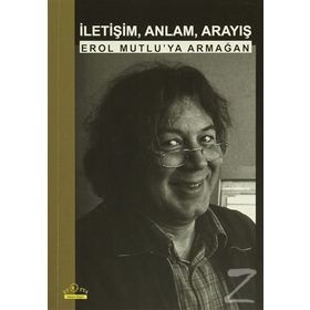 İletişim, Anlam, Arayış - Ütopya Yayınevi