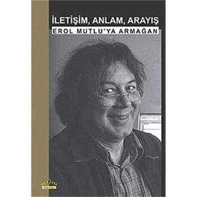 İletişim, Anlam, Arayış - Ütopya Yayınevi