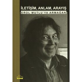 İletişim, Anlam, Arayış - Ütopya Yayınevi