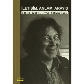 İletişim, Anlam, Arayış - Ütopya Yayınevi