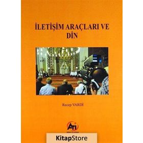 İletişim Araçları ve Din - Recep Vardi