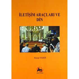 İletişim Araçları ve Din - Recep Vardi