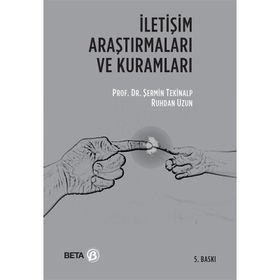 İLETİŞİM ARAŞTIRMALARI VE KURAMLARI - ŞERMİN TEKINALP;RUHDAN UZUN