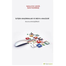 İletişim Araştırmaları ve Medya Analizleri - Betül Pazarbaşı