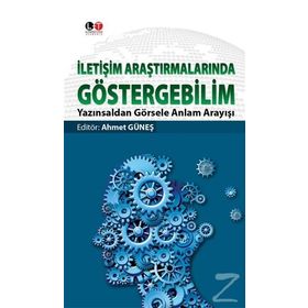 İletişim Araştırmalarında Göstergebilim - Ahmet M. Güneş