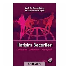 İLETIŞIM BECERILERI - DEMET GÜRÜZ;AYŞEN TEMEL EĞINLI
