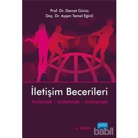 İLETIŞIM BECERILERI - DEMET GÜRÜZ;AYŞEN TEMEL EĞINLI