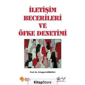 İletişim Becerileri ve Öfke Denetimi - Ertuğrul Köroğlu