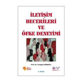 İletişim Becerileri ve Öfke Denetimi - Ertuğrul Köroğlu