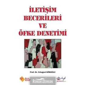 İletişim Becerileri ve Öfke Denetimi - Ertuğrul Köroğlu