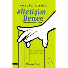 İletişim Bence-Dumandan Hashtag'e İletişim - Nurgül Soydaş