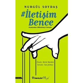 İletişim Bence-Dumandan Hashtag'e İletişim - Nurgül Soydaş
