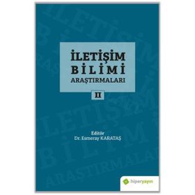 İletişim Bilimi Araştırmaları 2 - Esmeray Karataş