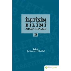 İletişim Bilimi Araştırmaları 2 - Esmeray Karataş