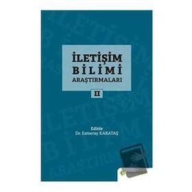 İletişim Bilimi Araştırmaları 2 - Esmeray Karataş