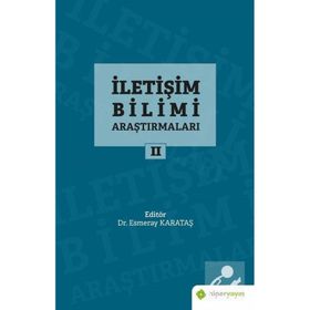 İletişim Bilimi Araştırmaları 2 - Esmeray Karataş