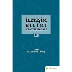 İletişim Bilimi Araştırmaları 2 - Esmeray Karataş