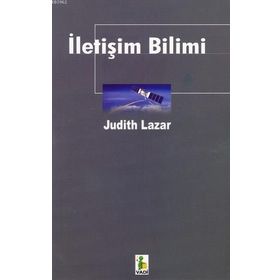 İLETİŞİM BILIMI - JUDITH LAZAR