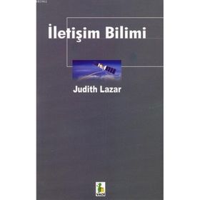 İLETİŞİM BILIMI - JUDITH LAZAR