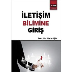 İletişim Bilimine Giriş - Metin Işık