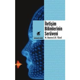 İLETİŞİM BILIMLERININ SERÜVENİ - MICHAEL BOURSE;HALIME YÜCEL BOURSE