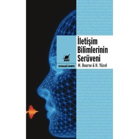 İLETİŞİM BILIMLERININ SERÜVENİ - MICHAEL BOURSE;HALIME YÜCEL BOURSE